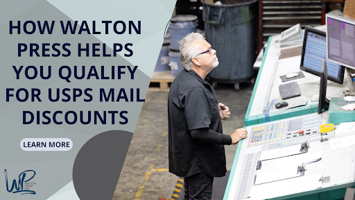 Save on Postage in 2025-2026: How Walton Press Helps You Qualify for USPS Mail Discounts